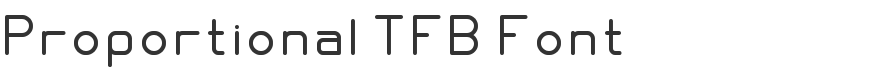 Proportional TFB Font