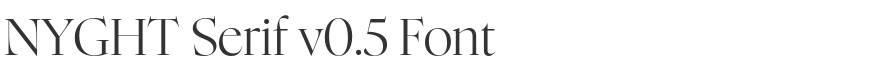 NYGHT Serif v0.5 Font