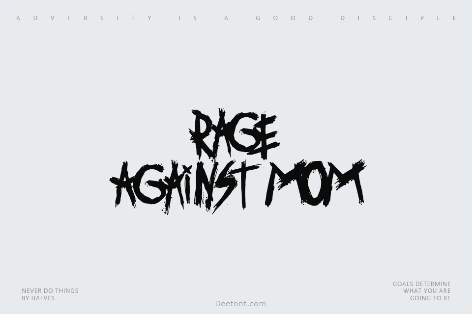 Rage Against Mom Font