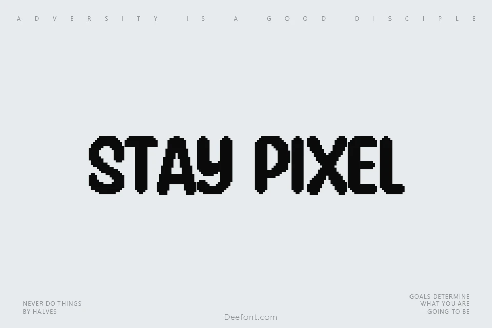 Stay Pixel Font