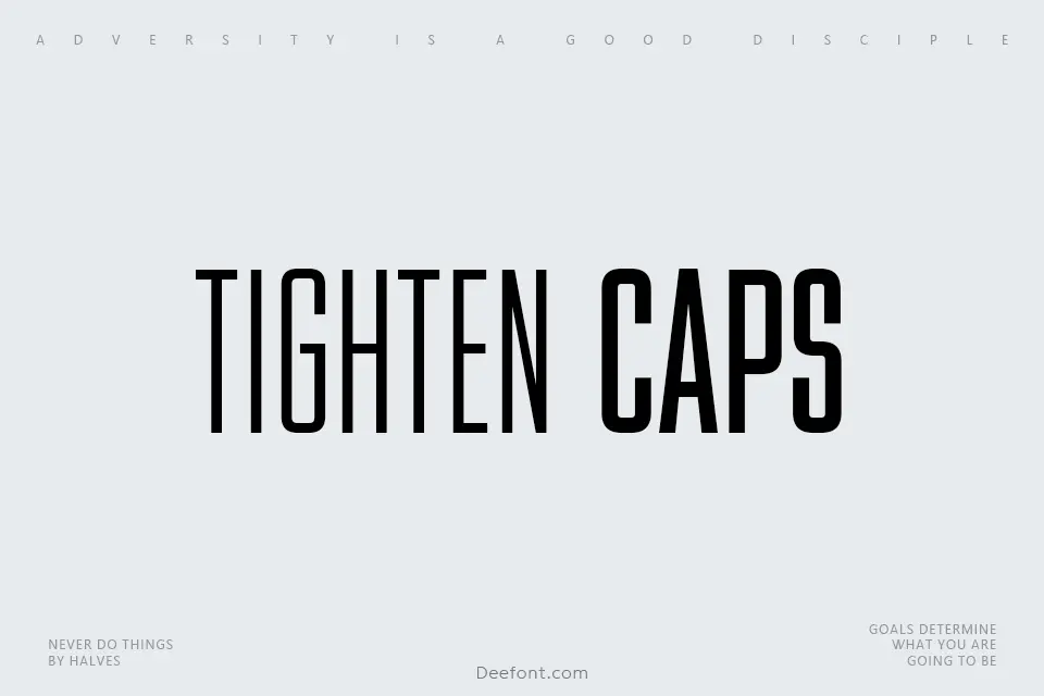 Tighten Caps Font