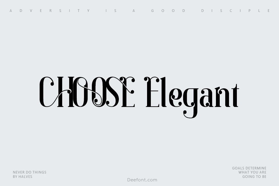 Choose Elegant Font
