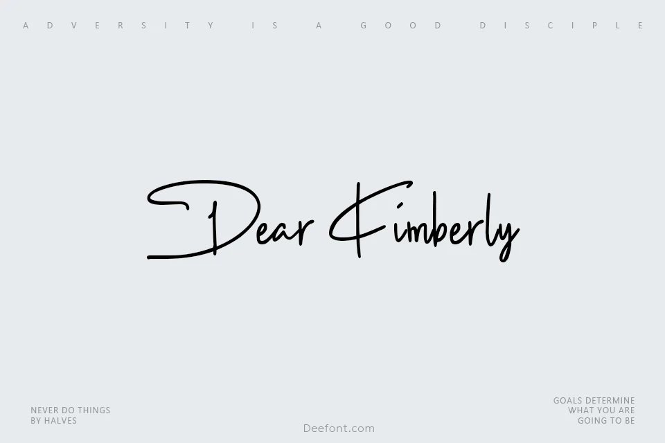 Dear Kimberly Font