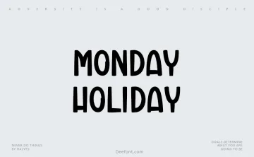 Monday Holiday Display Font