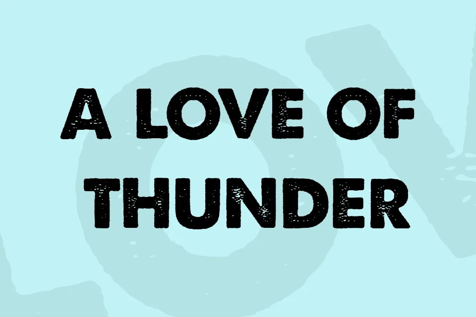 a love of thunder font download