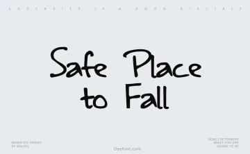 A Safe Place to Fall Font