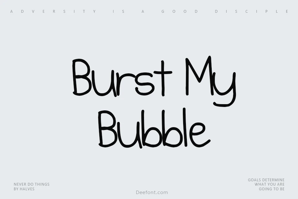 Burst My Bubble Font