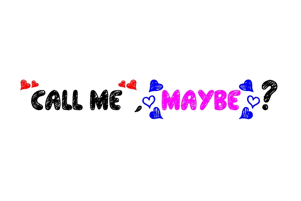 Call me, maybe? Font