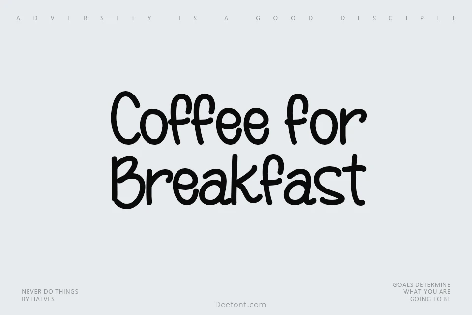 Coffee for Breakfast Font