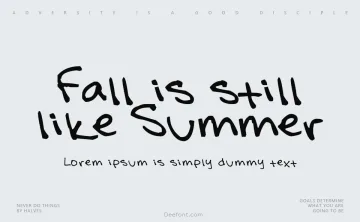 Fall is still like Summer in California Font