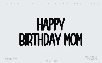 Happy Birthday Mom Font