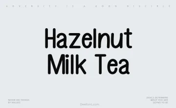 Hazelnut Milk Tea Font