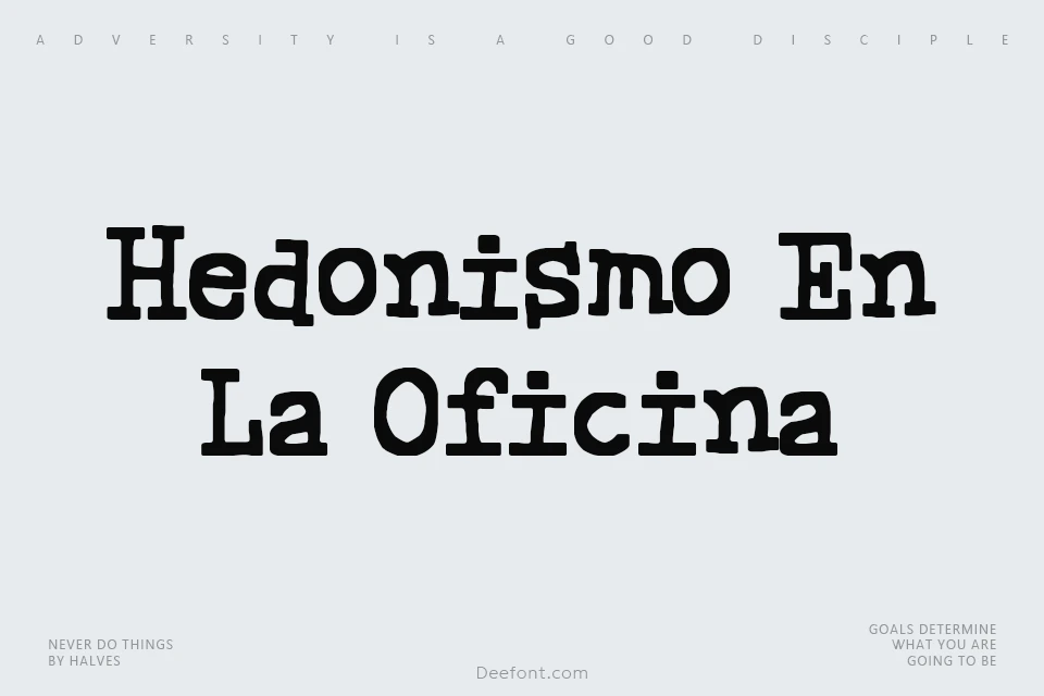 Hedonismo En La Oficina Font