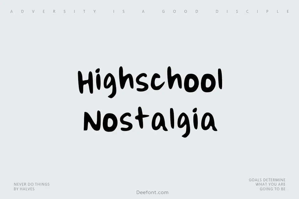 Highschool Nostalgia Font