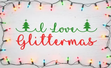 I Love Glittermas Font