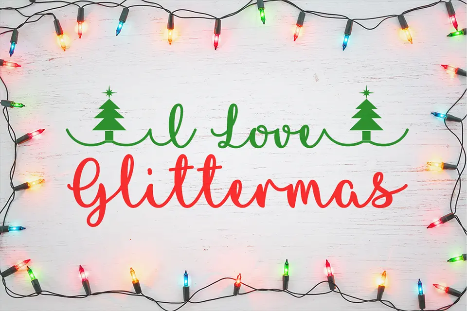 I Love Glittermas Font