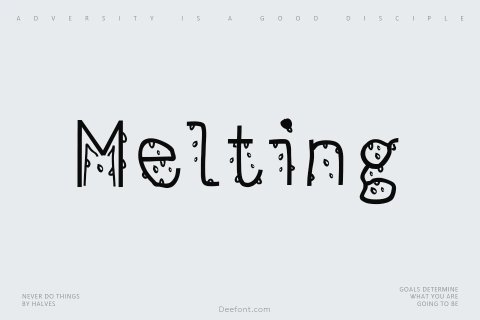 Melting Font