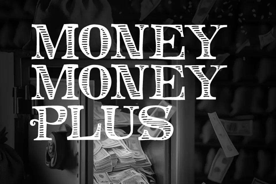 Money Money Plus Font