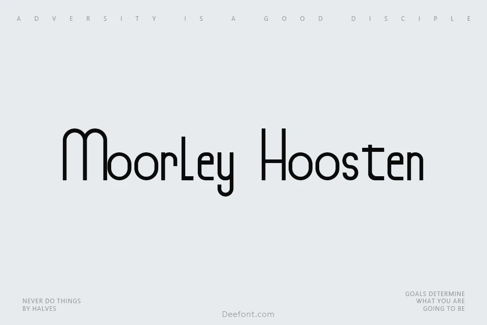 Moorley Hoosten Font