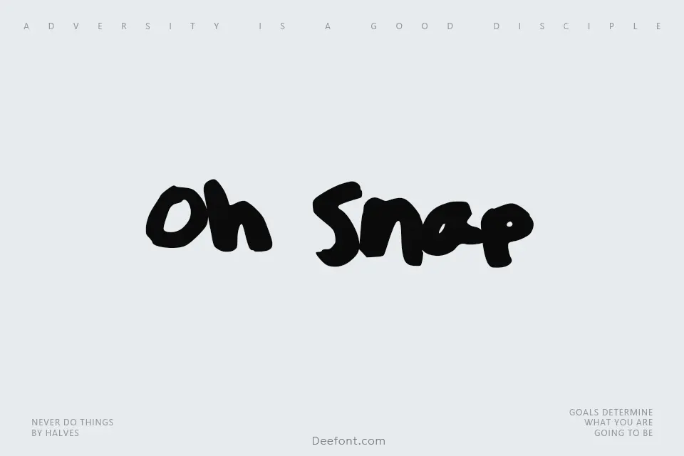 Oh Snap Font