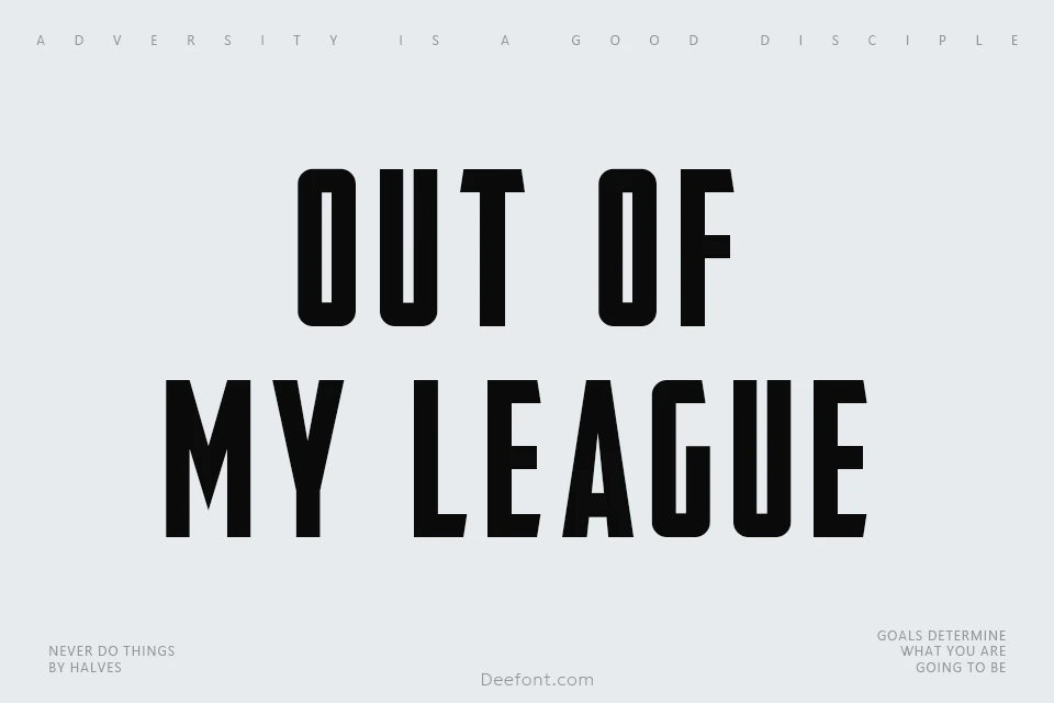 Out Of My League Font