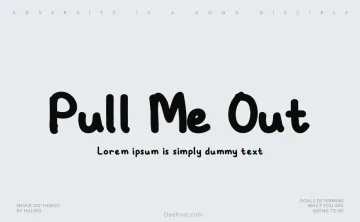 Pull Me Out Font