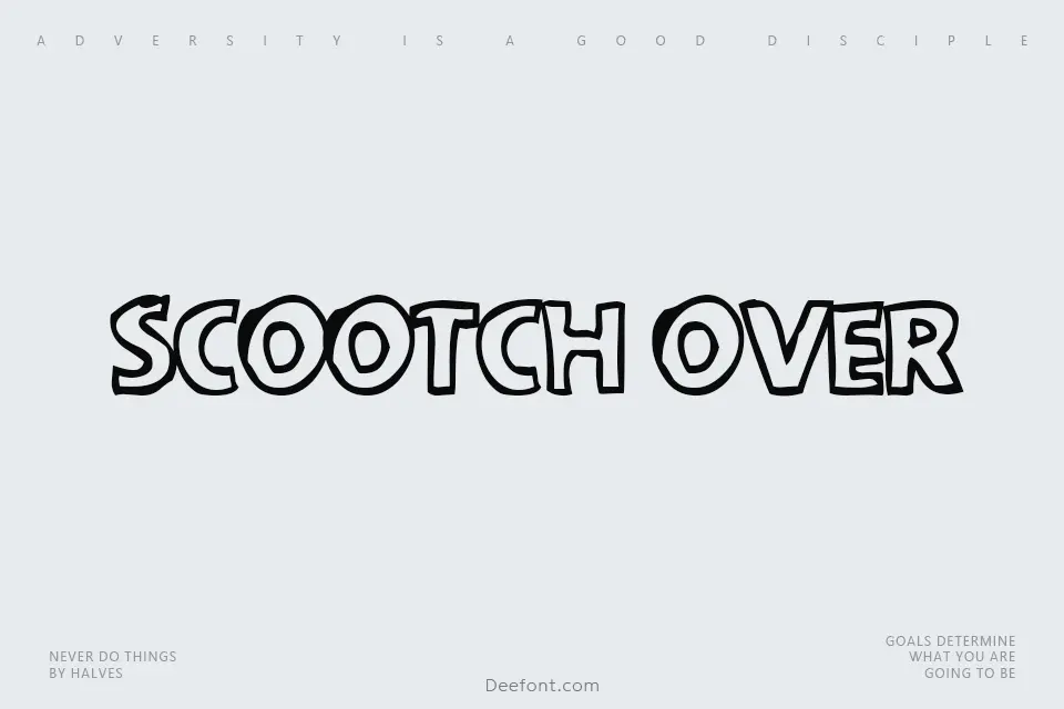 Scootch Over Sans Font