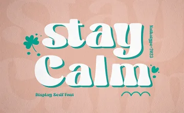 Stay Calm Font