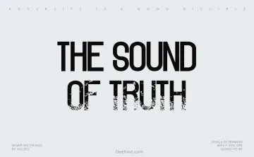 The Sound of Truth Font