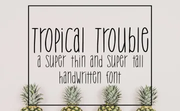 Tropical Trouble Font