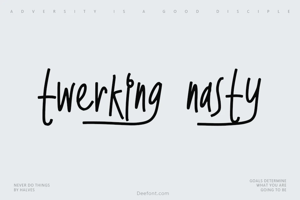 Twerking Nasty Font