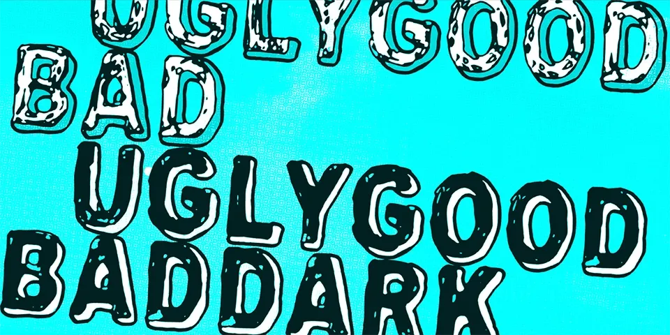 Uglygoodbad Font