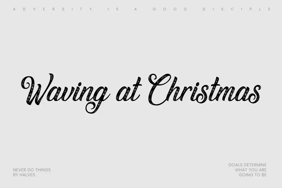 Waving at Christmas Font