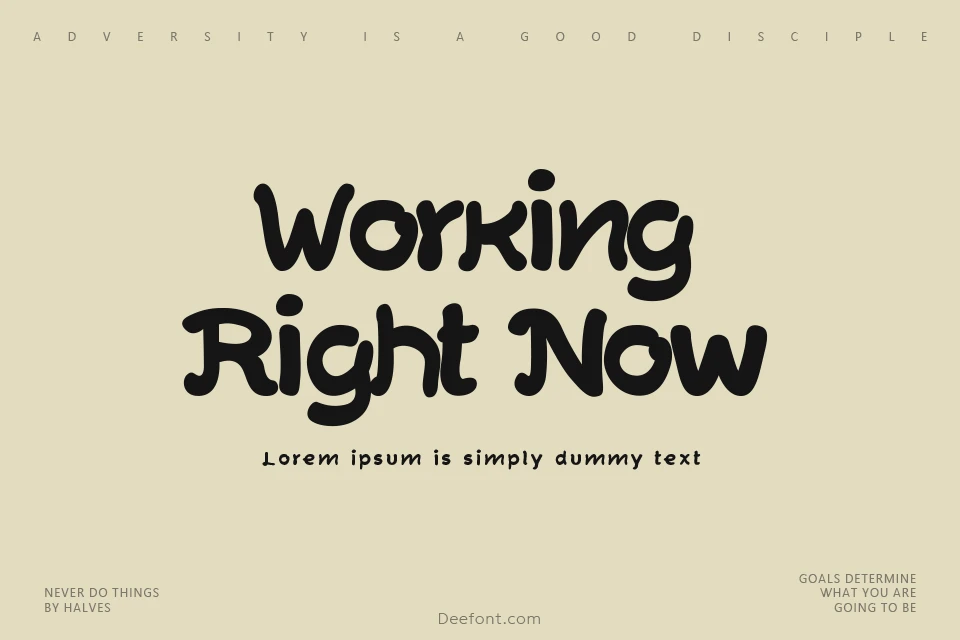 Working Right Now Font